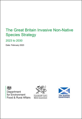 A white cover page with three small logos for Defra, Welsh Government and Scottish Government, and large green text reading The Great Britain Invasive Non-native Species Strategy, 2023 to 2030
